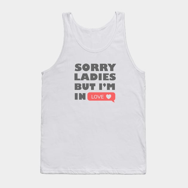 Sorry ladies but I'm in love Tank Top by Forart